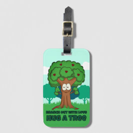 Gren ut med Kärlek Hug A Träd Bagagebricka