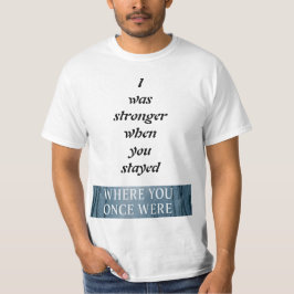 Grenar svajade, styrka, kärlek & att släppa taget t shirt