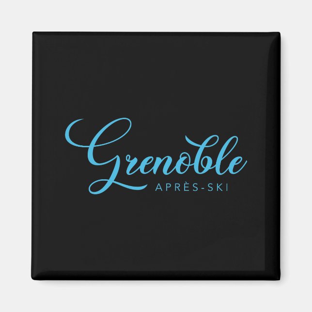 GRENOBLE Apres-Ski Magnet (Framsidan)