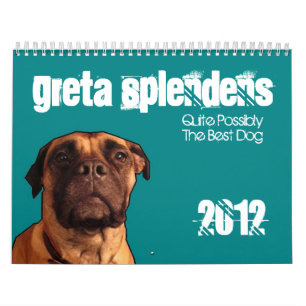 Greta Splendens: Ganska eventuellt den bäst hunde Kalender
