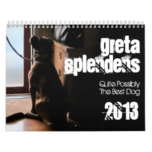 Greta Splendens: Ganska eventuellt den bäst hunde Kalender