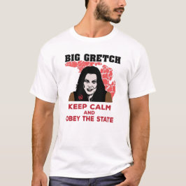 GRETCHEN WHITMER - BEHÅLLANS LUGN OCH OBEY STATEN T SHIRT