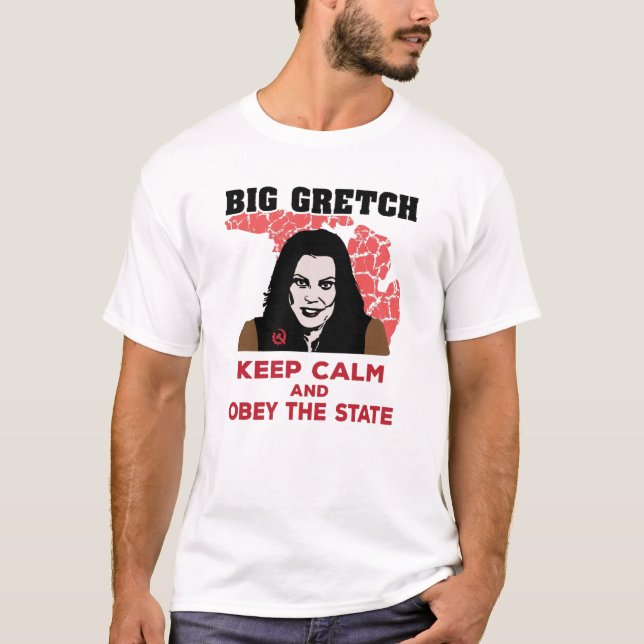 GRETCHEN WHITMER - BEHÅLLANS LUGN OCH OBEY STATEN T SHIRT (Framsida)
