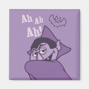 Grev von Count - Ah Ah Ah! Magnet