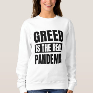 Greven är den verkliga pandemin t shirt