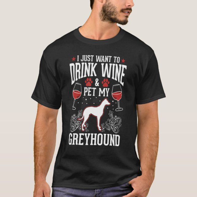 Greyhound And Wine Italian Greyhound Whippet T Shirt (Framsida)