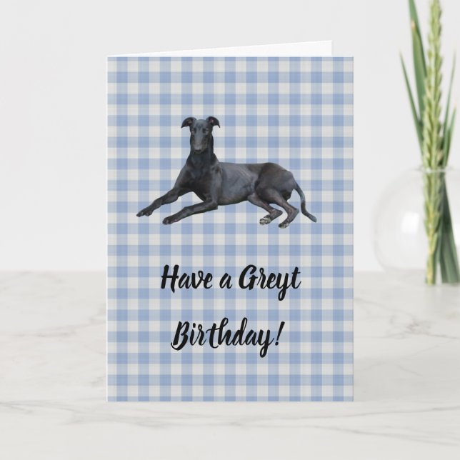 Greyhound har ett Greyt Birthday Card Kort (Framsida)