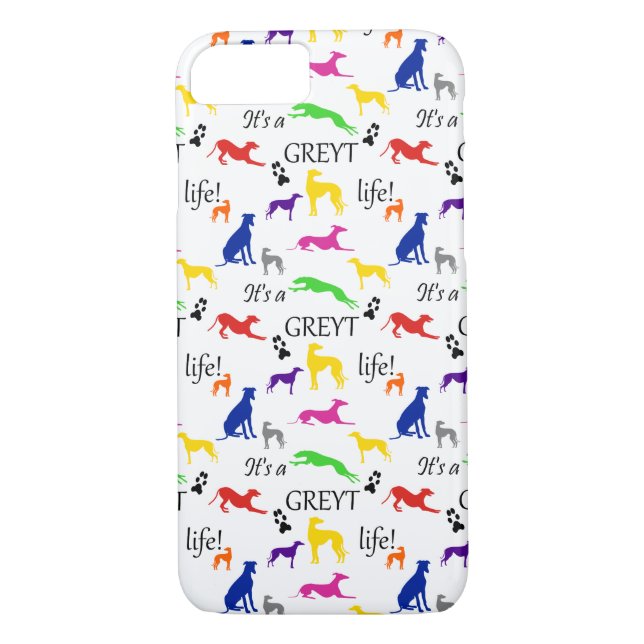 Greyhound sin Greyt Life-citat  Case-Mate iPhone Skal (Baksida)