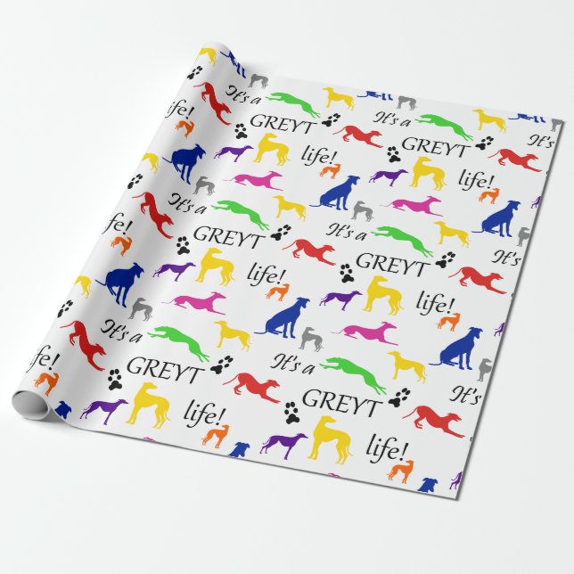 Greyhound sin Greyt Life-citat  Presentpapper (Utrullad)