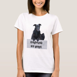 Greyhounds är Greyt Quote Greyhound Hund Tass Text T Shirt