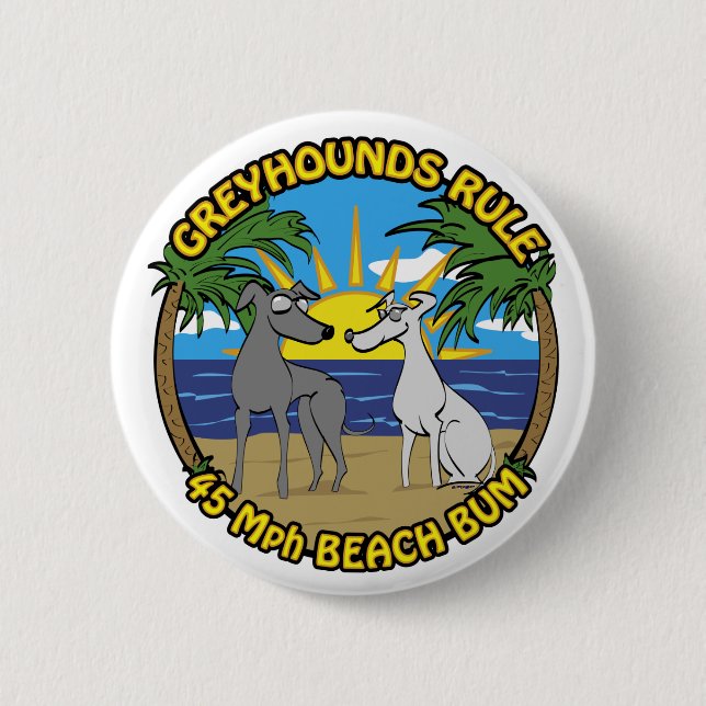 GREYHOUNDS ARTIKEL 45 Mph BEACH BUM Knapp (Framsida)