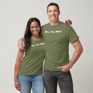 Grill. Chill. Upprepa. T Shirt