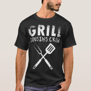 Grill Cousins Crew BBQ Family Reunion Funny BBQ Me T Shirt