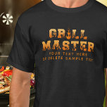 GRILL MASTER Personlig-BBQ T Shirt<br><div class="desc">Det ultimata redskapet för en grillmästare som respekterar sig själv: en t-shirt med personligen GRILL MASTER i lågor och brandtypografi och en namn- eller roligt-fras eller ordspråk. Det är det perfekt sättet att visa kärlek på att laga mat utomhus, oavsett om du använder flipping burgers eller röker ditt favoritkött på...</div>