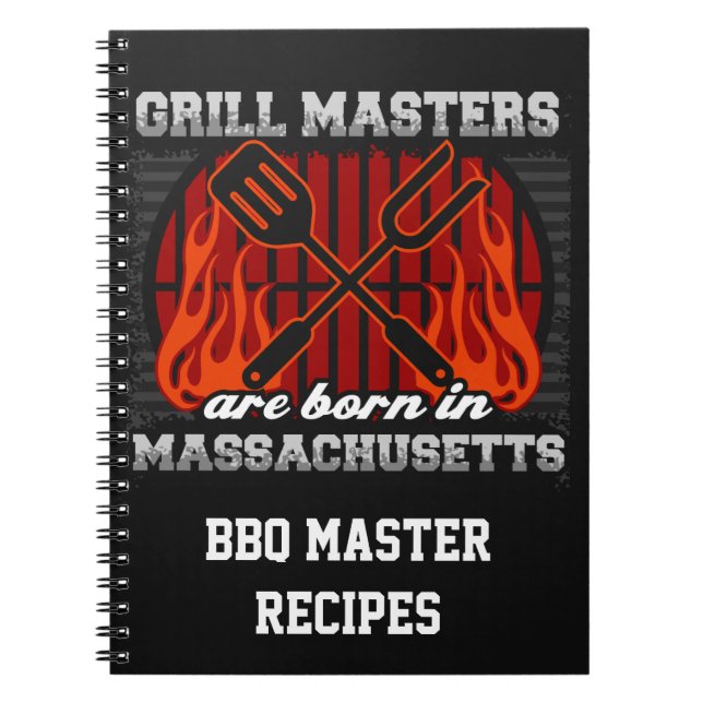 Grill Masters är född i Massachusetts Recipe Anteckningsbok Med Spiral (Framsidan)