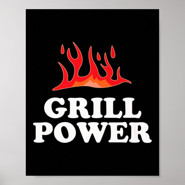 Grill Power - Funny Barbeque Bbq Slogan som säger  Poster (Framsidan)