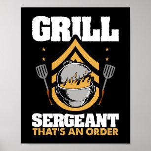 Grill Sergeant Thats An Order Smoker Grill Poster