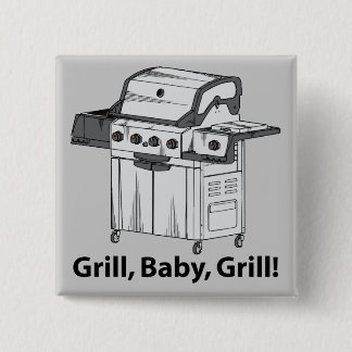 Grilla, behandla som ett barn, grilla! knapp