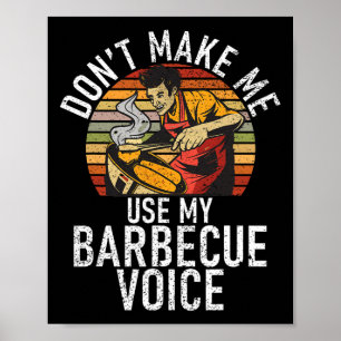 Grilla, framkalla inte min grillande röst Grilling Poster