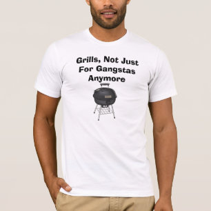 Grillar inte precis för Gangstas Anymore Tröja