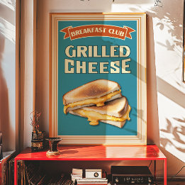 Grilled Cheese Breakfast Klubb Poster