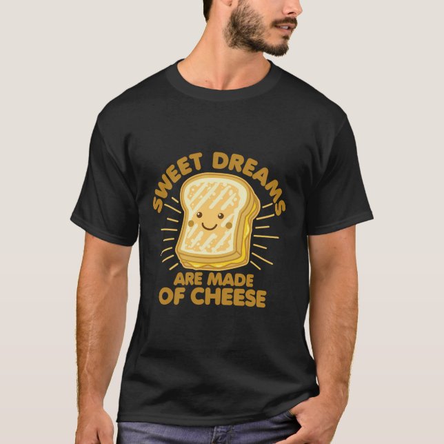 Grilled Cheese Humor Say Sweet Dreams Graphic T Shirt (Framsida)
