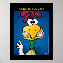 "Grilled Chicken" Poster