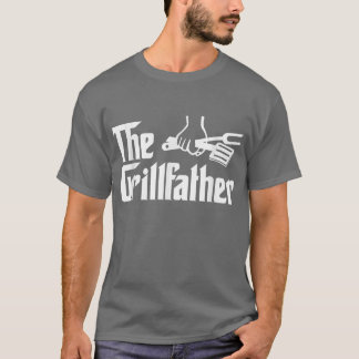 Grillfather TFunny T for Pappa Uncles T Shirt