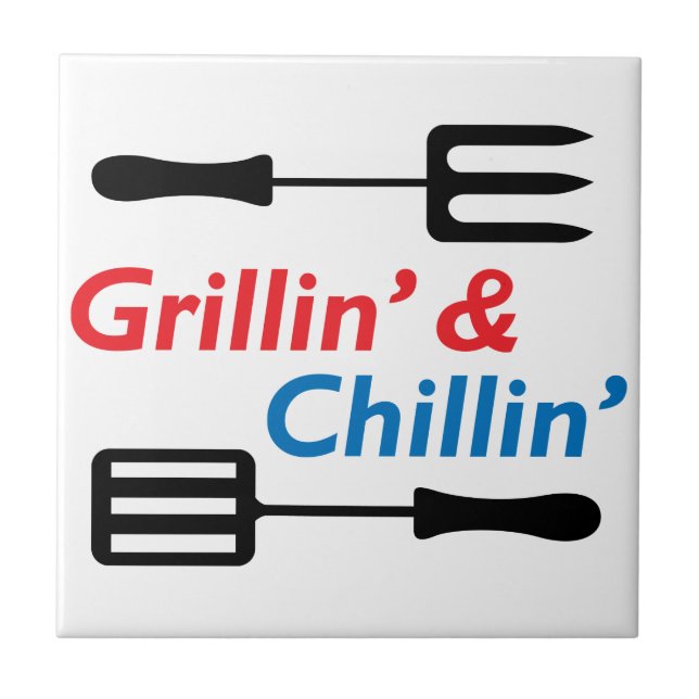 Grillin' & Chillin'" Kakelplatta (Framsidan)