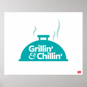 Grillin & Chillin Poster