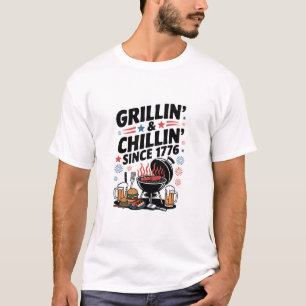 "Grillin" & "Chillin" sedan 1776" BBQ T Shirt