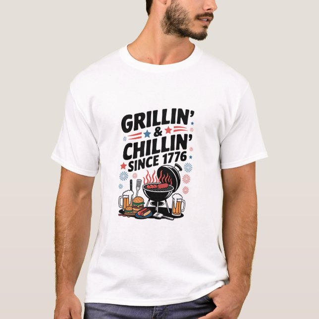"Grillin" & "Chillin" sedan 1776" BBQ T Shirt (Framsida)