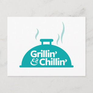 Grillin' & Chillin' Vykort