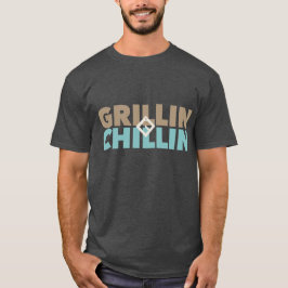 Grillin' och Chillin' T Shirt