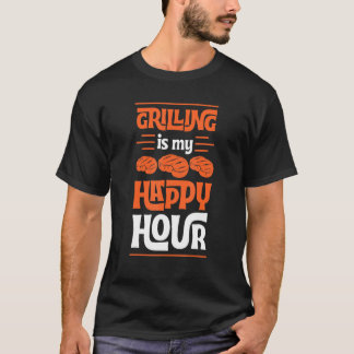 Grilling Is My Happy Hour Grill Meat Cow Steak T Shirt