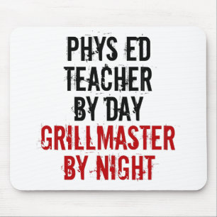 Grillmaster Physical Education Teacher Musmatta