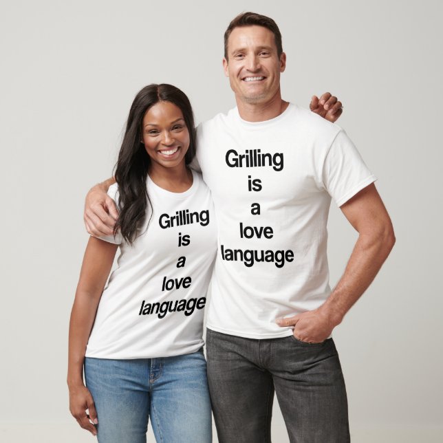 Grillning är ett kärleksspråk t shirt (Unisex)