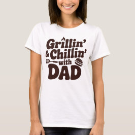 Grillning & Chillin Med Pappa T Shirt