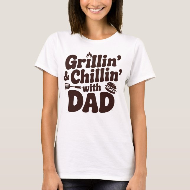 Grillning & Chillin Med Pappa T Shirt (Framsida)