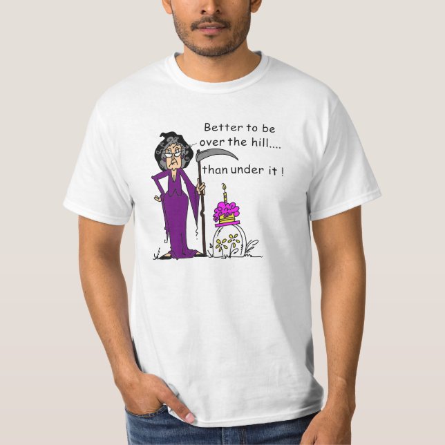 Grim Reaper Birthday Humor T-shirt (Framsida)