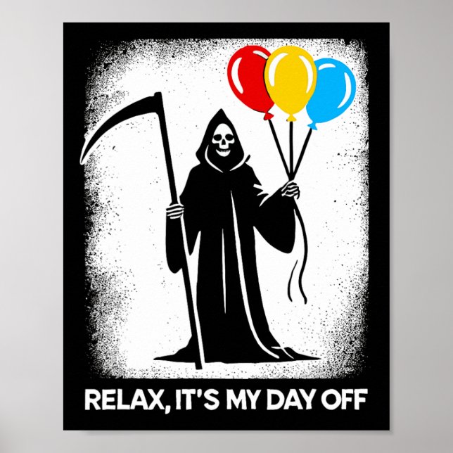 Grim Reaper Day Off Funny Halloween Funny Grim Rea Poster (Framsidan)