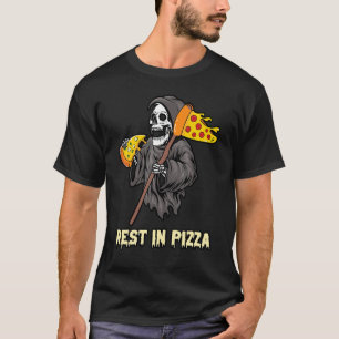 Grim Reaper Eaper EEG Pizza Slice a rest in Pizza T Shirt