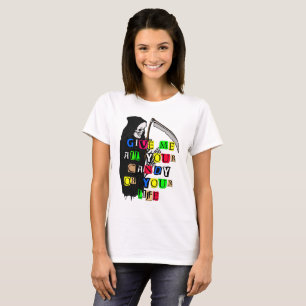 Grim Reaper Ge Me Candy Ransom Note Womens T Shirt