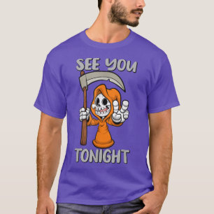 Grim Reaper, se dig i kväll, Halloween, Sarcasm,  T Shirt