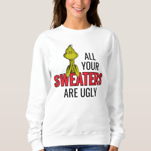 Grinch   Alla dina jultröjor är fula T Shirt