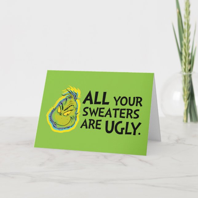 Grinch | Alla dina tröjor är fula Citat Kort (Framsida)