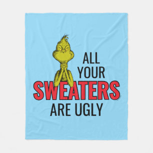 Grinch Alla dina tröjor är fula Fleecefilt