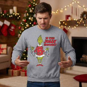 Grinch "Är detta glatt nog?" Lång Ärmad Tröja