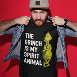 Grinch är min animala T-Shirt-citat T Shirt<br><div class="desc">Helgdagarna kommer inte att vara klara utan Grinch! HUR GRINCH STOLE CHRISTMAS är en klassisk berättelse om en stad som heter WHO-ville och hur julstämningen kan smälta till och med de kallaste hjärtan.</div>