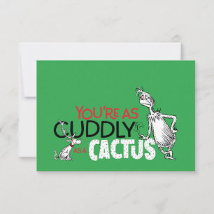Grinch Du är lika mysig som en kaktus-citat Kort